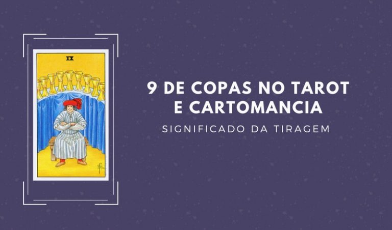 9 de Copas no Tarot: Significado no Amor, Sorte e Dinheiro